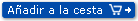 A&ntilde;adir a la cesta