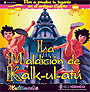 La maldici�n de Kalk-ul-at�. ( CD ) - Versi�n educativa -