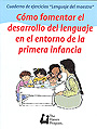 Paquete de Cuadernos de ejercicios Lenguaje del maestro. C�mo fomentar el desarrollo del lenguaje. Alfabetizaci�n. Interaccion entre ni�os.