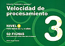 Velocidad de procesamiento. Nivel 3. Para ni�os de 7 a 11 a�os. Colecci�n estimular y aprender.