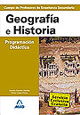 Geograf�a e Historia. Programaci�n Did�ctica.  Cuerpo de Profesores de Ense�anza Secundaria.