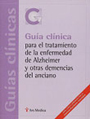 Gu�a cl�nica para el tratamiento de la enfermedad de Alzheimer y otras demencias del anciano