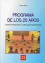 Programa de los 20 aros.La Pr�ctica Psicomotriz en el curr�culum de Educaci�n Infantil