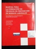 Manual para la formaci�n de t�cnicos de prevenci�n de riesgos laborales