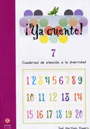 �Ya cuento! 7. Cuadernos de atenci�n a la diversidad. N�meros de 4 cifras