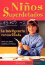 Ni�os superdotados. La inteligencia reconciliada.