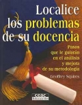 Localice los problemas de su docencia. Pasos que le guiar�n en el an�lisi y mejora de su metodolog�a.
