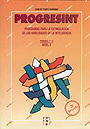 Programas para la estimulaci�n de las habilidades de la inteligencia (Progresint) Gu�a primaria 1-2