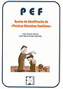 P.E.F. Pr�cticas educativas familiares. Escalas de identificaci�n.