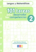 Lengua y Matem�ticas. 101 tareas para desarrollar las competencias 2.