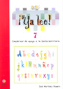 �Ya leo! 7 Cuadernos de apoyo a la lecto-escritura Silabas directas: y-ll-j/g
