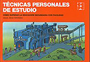 T�cnicas personales de estudio. C�mo superar la educaci�n secundaria con facilidad