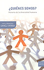 �Qui�nes somos? Historia de la diversidad humana.