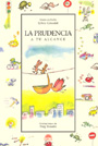 La prudencia. A tu alcance