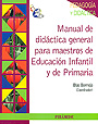 Manual de did�ctica general para maestros de Educaci�n Infantil y de Primaria