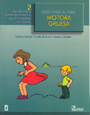 Gu�a para el �rea motor gruesa 2. Ayudemos a nuestros ni�os en sus dificultades escolares.