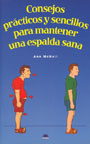 Consejos pr�cticos y sencillos para mantener una espalda sana
