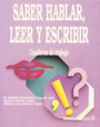 Saber hablar, leer y escribir. Cuaderno de trabajo.