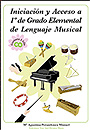Iniciaci�n y acceso a 1� grado elemental de lenguaje musical. Contiene 2 CDs.