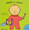 �Ba�o o cama?