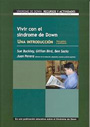 Vivir con el sindrome de Down, una introducci�n para padres y maestros. Recursos y actividades. Volumen I.