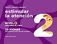 Colecci�n estimular y aprender. Estimular la atenci�n. Nivel 2.