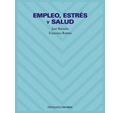 Empleo, estr�s y salud