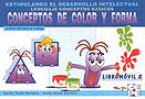 Librom�vil 2. Estimulando el desarrollo intelectual. Conceptos de color y forma.