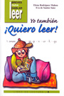 Yo tambi�n �Quiero Leer! 4. r, ch, j, ge, gi, x, w, k, g�