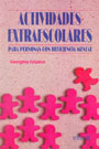 Actividades extraescolares para personas con deficiencia mental