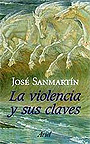 La violencia y sus claves.