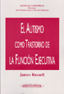 El autismo como trastorno de la funci�n ejecutiva