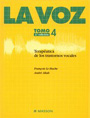 La voz. Tomo 4. Terap�utica de los trastornos vocales.