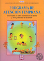 Programa de atenci�n temprana. Intervenci�n con ni�os con S�ndrome de Down y otros problemas de desarrollo