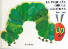 La peque�a oruga glotona (carton�)
