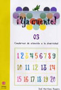�Ya cuento! 03. Cuadernos de atenci�n a la diversidad. N�meros del 0 al 9