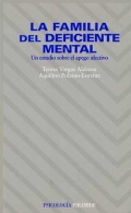 La familia del deficiente mental. Un estudio sobre el apego afectivo.