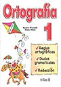 Ortograf�a 1. Practicas ortogr�ficas para el lenguaje escrito.