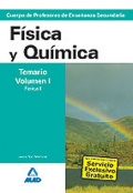 F�sica y Qu�mica. Temario. Volumen I. F�sica I.  Cuerpo de Profesores de Ense�anza Secundaria.