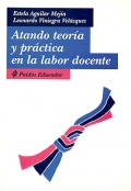 Atando teor�a y pr�ctica en la labor docente.