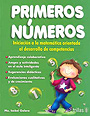 Primeros n�meros. Iniciaci�n a la matem�tica orientada al desarrollo de competencias.