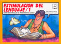 Estimulaci�n del lenguaje 1. �C�mo desarrollar el pensamiento l�gico?