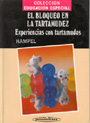 El bloqueo en la tartamudez. Experiencias con tartamudos.