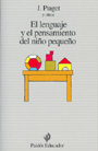 El lenguaje y el pensamiento del ni�o peque�o