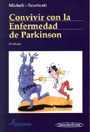 Convivir con la enfermedad de Parkinson.