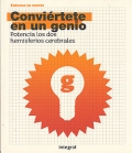 Convi�rtete en un genio. Potencia los dos hemisferios cerebrales.