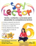 Soy lector 6. Textos, contextos y procesos para desarrollar la competencia lectora.