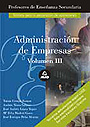 Administraci�n de empresas. Volumen III. Profesores de ense�anza secundaria.