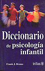 Diccionario de psicolog�a infantil.