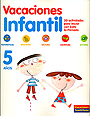 Vacaciones infantil. 30 actividades para preparar educaci�n infantil 5 a�os.